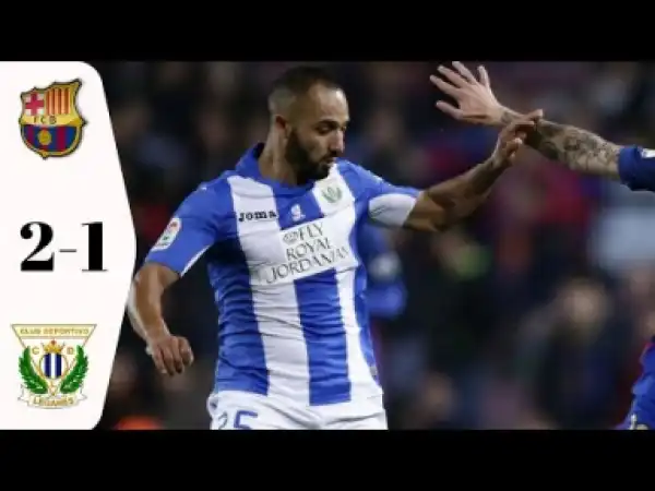 Video: Leganes vs Barcelona 2-1 All Goals & Highlights 26/9/2018 HD